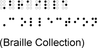 Braille Collection